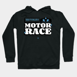 Formula One Motor Race – F1 Racing Quote Hoodie